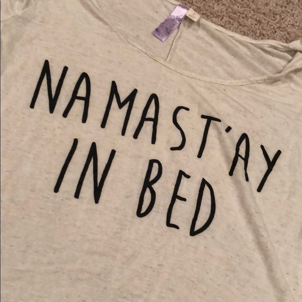 Namastay in bed flowy tee